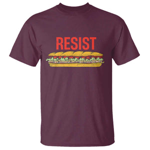 Resist Sandwich T Shirt Sarcastic Food Revolution Political Satire TS02 Maroon Print Your Wear