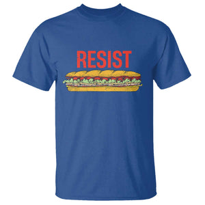 Resist Sandwich T Shirt Sarcastic Food Revolution Political Satire TS02 Royal Blue Print Your Wear