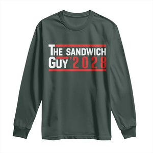 The Sandwich Guy 2028 Long Sleeve Shirt Political Parody TS02 Dark Forest Green Print Your Wear