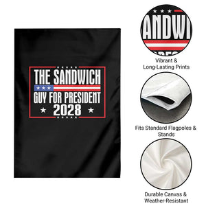 The Sandwich Guy for President 2028 Garden Flag Funny Patriotic Campaign Parody TS02 Print Your Wear