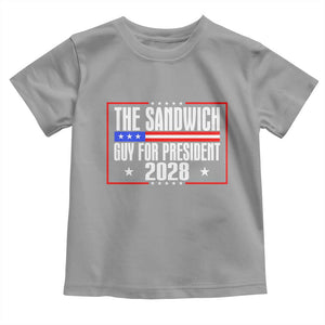 The Sandwich Guy for President 2028 Toddler T Shirt Funny Patriotic Campaign Parody TS02 Sport Gray Print Your Wear