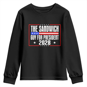 The Sandwich Guy for President 2028 Youth Sweatshirt Funny Patriotic Campaign Parody TS02 Black Print Your Wear