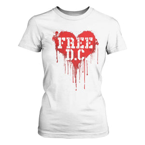 Free DC Graffiti Dripping Heart Graphic T Shirt For Women Washington DC Pride Political Satire TS02 White Print Your Wear