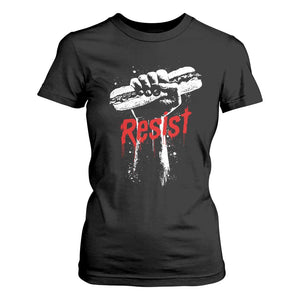 Resist with Sandwich Power T Shirt For Women Funny Food Rebellion Political Satire TS02 Black Print Your Wear