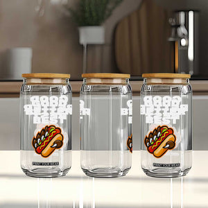 Good Better Best CFB Inspirational Glass Can Funny Hot Dog and Claw Graphic TS02 Print Your Wear
