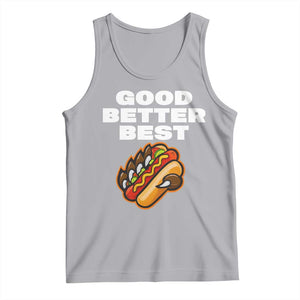 Good Better Best Chicago Football Inspirational Tank Top Funny Hot Dog and Claw Graphic TS02 Athletic Heather Print Your Wear