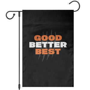 Good Better Best Chicago Football Inspirational Garden Flag Fierce Bears Claw Graphic for Fan TS02 Black Print Your Wear