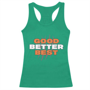 Good Better Best CFB Inspirational Racerback Tank Top Fierce Bears Claw Graphic for Fan TS02 Irish Green Print Your Wear