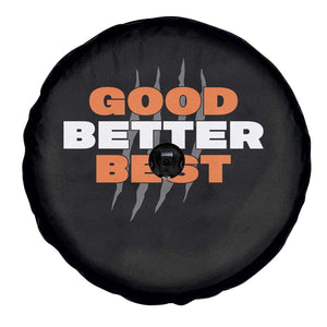 Good Better Best CFB Inspirational Spare Tire Cover Fierce Bears Claw Graphic for Fan TS02 Print Your Wear