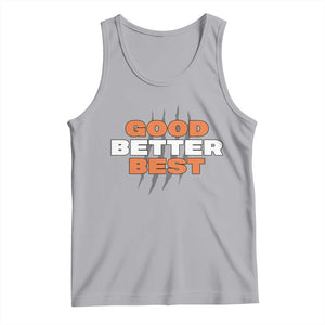 Good Better Best Chicago Football Inspirational Tank Top Fierce Bears Claw Graphic for Fan TS02 Athletic Heather Print Your Wear