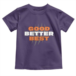 Good Better Best CFB Inspirational Toddler T Shirt Fierce Bears Claw Graphic for Fan TS02 Purple Print Your Wear