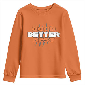 Good Better Best CFB Inspirational Youth Sweatshirt Fierce Bears Claw Graphic for Fan TS02 Orange Print Your Wear
