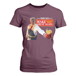 Funny Trump Fry 2024 T Shirt For Women Make French Fries Great Again TS02 Maroon Print Your Wear