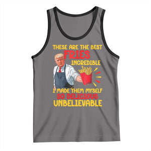 Funny Trump French Fry Tank Top Made The Best Fries So Delicious Unbelievable TS02 Deep Heather Black Print Your Wear