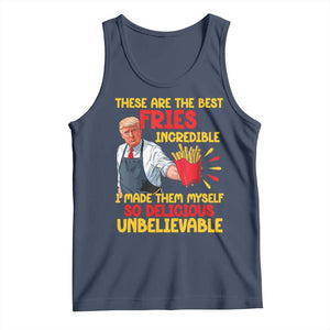Funny Trump French Fry Tank Top Made The Best Fries So Delicious Unbelievable TS02 Navy Print Your Wear