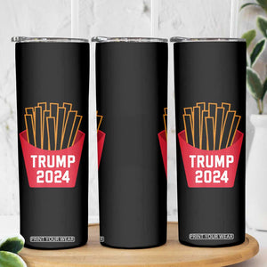 Funny Trump 2024 French Fries Skinny Tumbler Fast Food Lover TS02 Print Your Wear