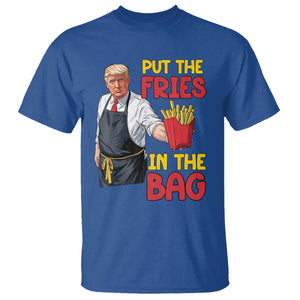 Funny Trump French Fries 2024 T Shirt Put The Fries In The Bag Fast Food Worker TS02 Royal Blue Print Your Wear