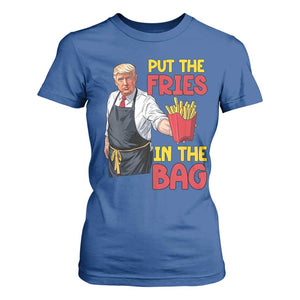 Funny Trump French Fries 2024 T Shirt For Women Put The Fries In The Bag Fast Food Worker TS02 Royal Blue Print Your Wear