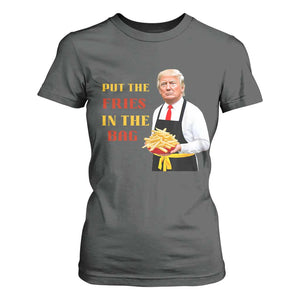 Funny Trump French Fry T Shirt For Women Put The Fries In The Bag 2024 Fast Food Worker TS02 Dark Heather Print Your Wear