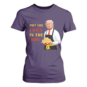 Funny Trump French Fry T Shirt For Women Put The Fries In The Bag 2024 Fast Food Worker TS02 Purple Print Your Wear