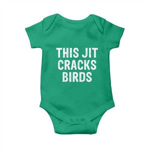 This Jit Cracks Birds Baby Onesie Funny Gen Z Meme Viral Slang Culture TS02 Irish Green Print Your Wear