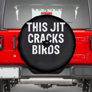 This Jit Cracks Birds Spare Tire Cover Funny Gen Z Meme Viral Slang Culture TS02 Black Print Your Wear