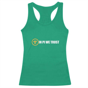 In Pi We Trust Cryptocurrency Racerback Tank Top Crypto Coins Blockchain Mining TS02 Irish Green Print Your Wear