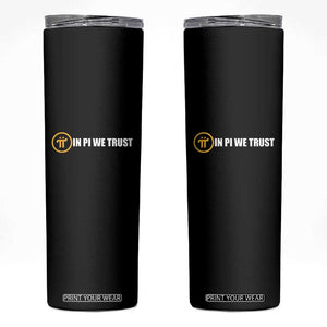 In Pi We Trust Cryptocurrency Skinny Tumbler Crypto Coins Blockchain Mining TS02 Black Print Your Wear