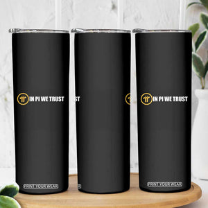 In Pi We Trust Cryptocurrency Skinny Tumbler Crypto Coins Blockchain Mining TS02 Print Your Wear