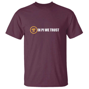 In Pi We Trust Cryptocurrency T Shirt Crypto Coins Blockchain Mining TS02 Maroon Print Your Wear