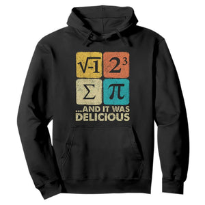 Funny Number Pi Hoodie I Ate Some Pie and It Was Delicious Funny PI Day Math Pun TS02 Black Print Your Wear