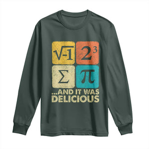 Funny Number Pi Long Sleeve Shirt I Ate Some Pie and It Was Delicious Funny PI Day Math Pun TS02 Dark Forest Green Print Your Wear