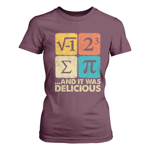 Funny Number Pi T Shirt For Women I Ate Some Pie and It Was Delicious Funny PI Day Math Pun TS02 Maroon Print Your Wear