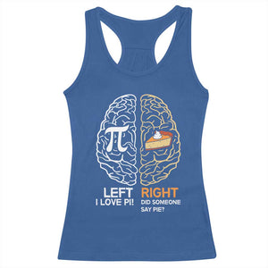 Funny Pi Day Racerback Tank Top Left Vs Right Brain Pie Shirt Math Geek Gift TS02 Royal Blue Print Your Wear