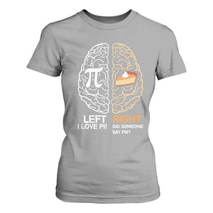 Funny Pi Day T Shirt For Women Left Vs Right Brain Pie Shirt Math Geek Gift TS02 Sport Gray Print Your Wear
