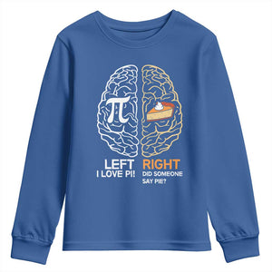 Funny Pi Day Youth Sweatshirt Left Vs Right Brain Pie Shirt Math Geek Gift TS02 Royal Blue Print Your Wear