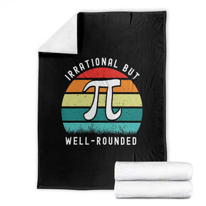 Funny Number Pi Throw Blanket Retro Irrational But Well Rounded Pi Day Celebration Math TS02 Black Print Your Wear