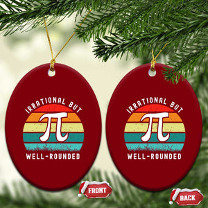 Funny Number Pi Ceramic Ornament Retro Irrational But Well Rounded Pi Day Celebration Math TS02 Print Your Wear