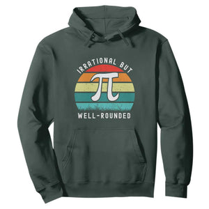 Funny Number Pi Hoodie Retro Irrational But Well Rounded Pi Day Celebration Math TS02 Dark Forest Green Print Your Wear