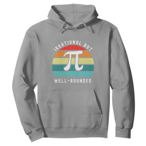 Funny Number Pi Hoodie Retro Irrational But Well Rounded Pi Day Celebration Math TS02 Sport Gray Print Your Wear