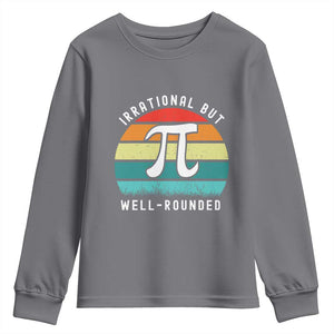 Funny Number Pi Youth Sweatshirt Retro Irrational But Well Rounded Pi Day Celebration Math TS02 Charcoal Print Your Wear