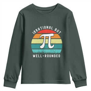 Funny Number Pi Youth Sweatshirt Retro Irrational But Well Rounded Pi Day Celebration Math TS02 Dark Forest Green Print Your Wear
