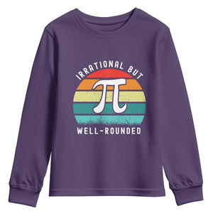 Funny Number Pi Youth Sweatshirt Retro Irrational But Well Rounded Pi Day Celebration Math TS02 Purple Print Your Wear