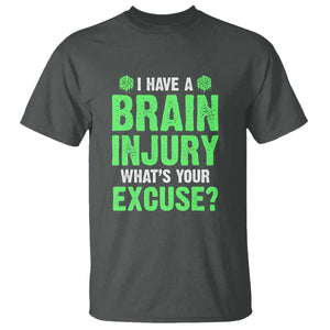 Traumatic Brain Injury Awareness T Shirt I Have A Brain Injury What's Your Excuse TBI Warrior TS02 Dark Heather Print Your Wear