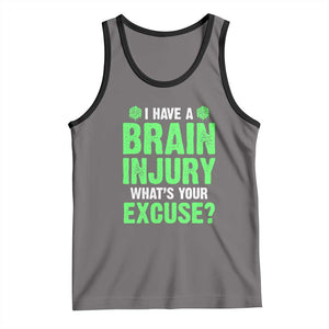 Traumatic Brain Injury Awareness Tank Top I Have A Brain Injury What's Your Excuse TBI Warrior TS02 Deep Heather Black Print Your Wear