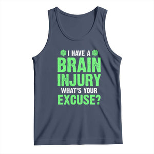 Traumatic Brain Injury Awareness Tank Top I Have A Brain Injury What's Your Excuse TBI Warrior TS02 Navy Print Your Wear