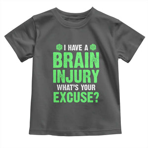 Traumatic Brain Injury Awareness Toddler T Shirt I Have A Brain Injury What's Your Excuse TBI Warrior TS02 Dark Heather Print Your Wear