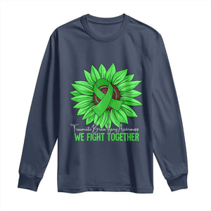 Traumatic Brain Injury Awareness Long Sleeve Shirt TBI We Fight Together Green Sunflower TS02 Navy Print Your Wear