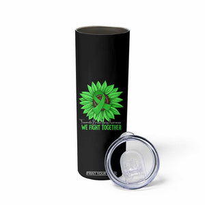 Traumatic Brain Injury Awareness Skinny Tumbler TBI We Fight Together Green Sunflower TS02 Print Your Wear