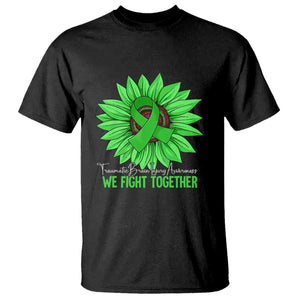 Traumatic Brain Injury Awareness T Shirt TBI We Fight Together Green Sunflower TS02 Black Print Your Wear